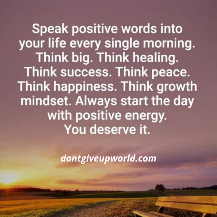 Always Start Your day with Positive Energy
