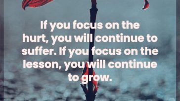 If You Focus on the Lesson You Will Continue To Grow