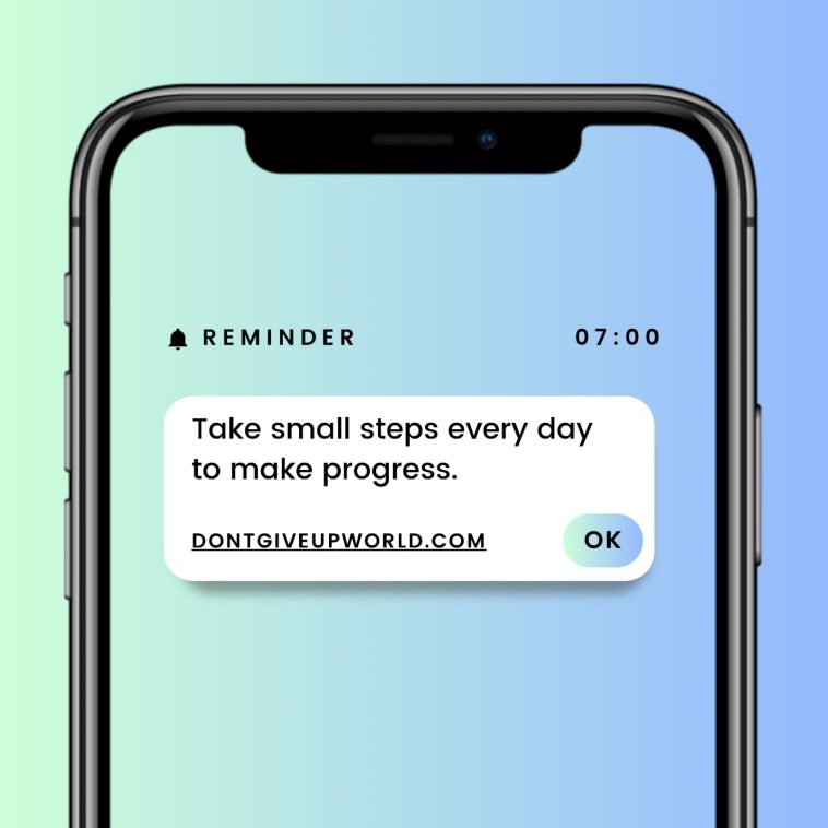Take Small Steps Everyday to make progress