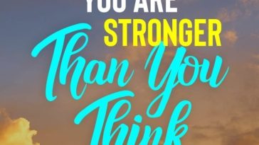 You Are Stronger Than You Think