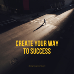 Create your way to success