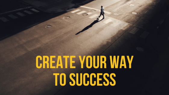 Create your way to success