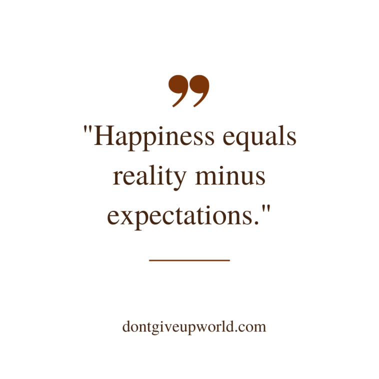 Happiness equals reality minus expectations