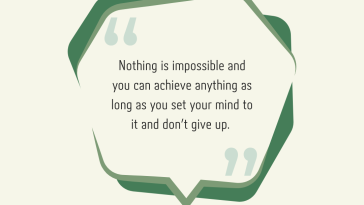 Nothing is impossible and you can achieve anything