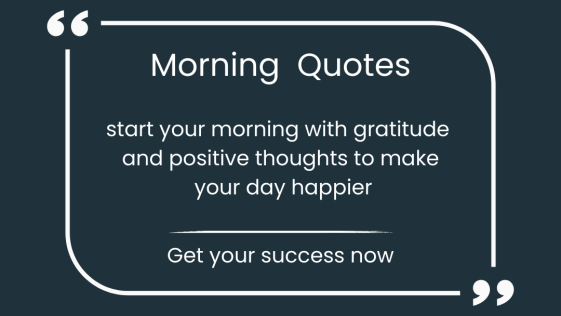 Start your morning with gratitude and positive thoughts to make your day happier