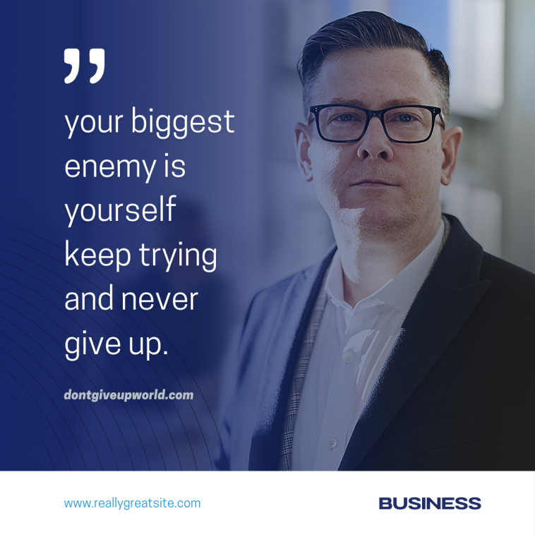 Your biggest enemy is yourself keep trying and never give up