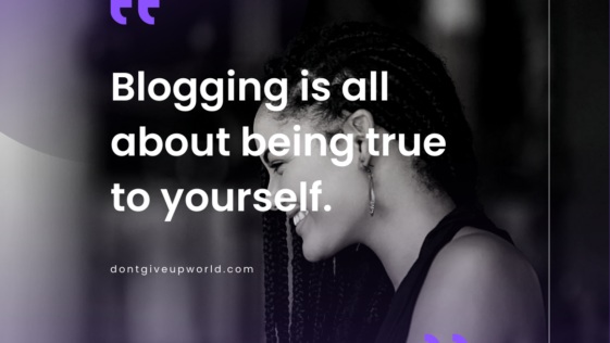 Blogging is all about being true to yourself